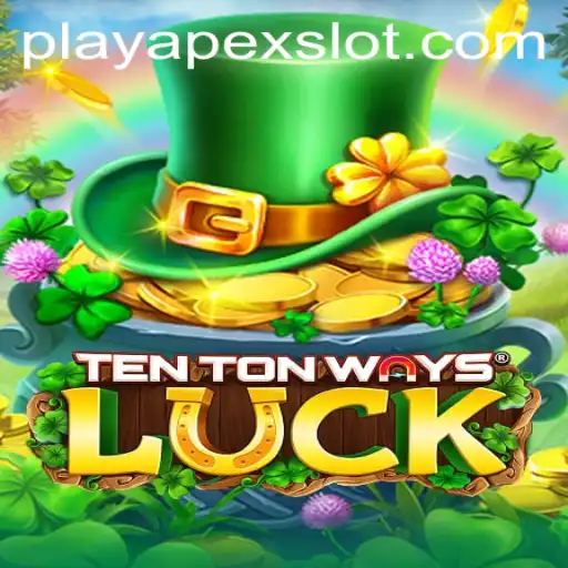 Exploring the Adventurous World of TenTonWaysLuck