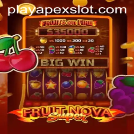 FruitNovaSuper: A Thrilling New Slot Experience by ApexSlot