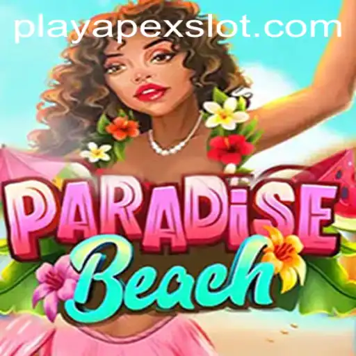 Unveiling ParadiseBeach: Dive into Gaming Bliss with ApexSlot