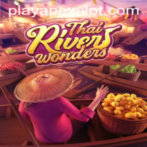 Discover the Exciting World of ThaiRiverWonders with ApexSlot