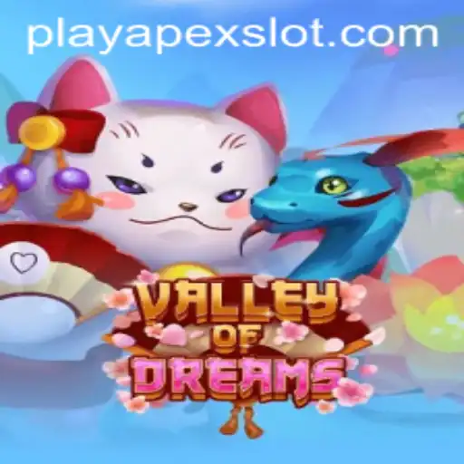 Exploring ValleyofDreams: A Unique Encounter with ApexSlot Adventures
